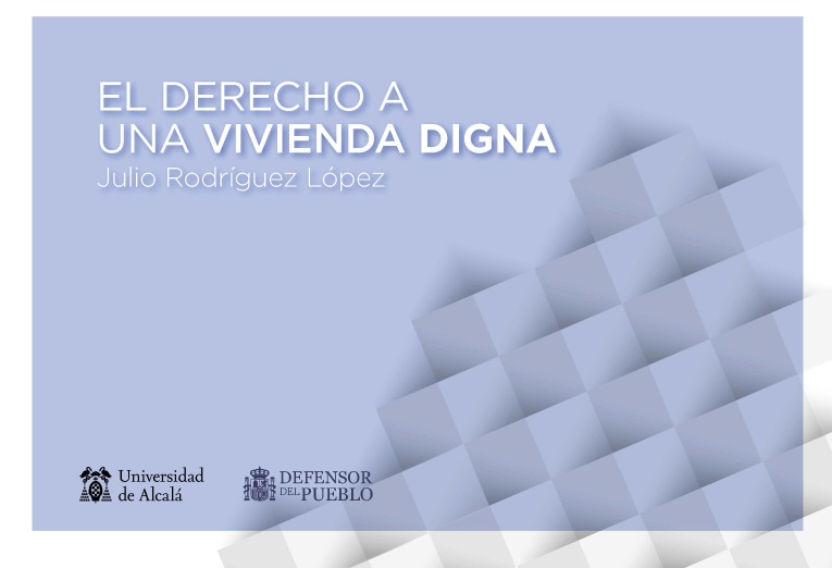 El derecho a una vivienda digna